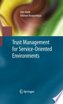 Trust management for service-oriented environments /