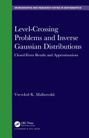 Level-crossing problems and inverse Gaussian distributions : closed-form results and approximations /