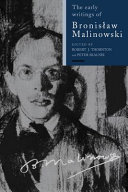 The early writings of Bronisław Malinowski /