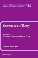 Macroeconomic theory : a textbook on macroeconomic knowledge and analysis /