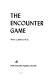 The encounter game /