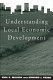 Understanding local economic development /