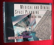 Medical and dental space planning for the 1990s /