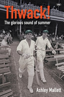 Thwack! : the glorious sound of summer /