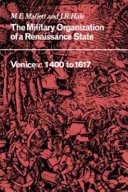 The military organization of a Renaissance state : Venice, c. 1400 to 1617 /
