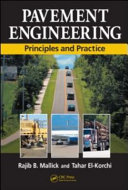 Pavement engineering : principles and practice /