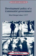 Development policy of a communist government : West Bengal since 1977 /
