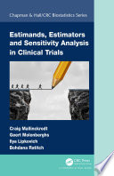 Estimands, estimators and sensitivity analysis in clinical trials /