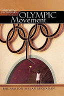 Historical dictionary of the Olympic movement /