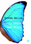 Dying, death and grief : working with adult bereavement /