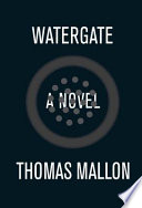 Watergate : a novel /