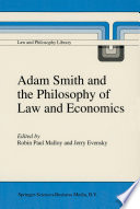 Adam Smith and the Philosophy of Law and Economics /
