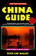 China guide : your passport to great travel! /
