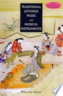 Traditional Japanese music and musical instruments /