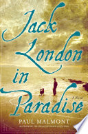 Jack London in paradise /