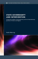 State sovereignity and intervention : a discourse analysis of interventionary and non-interventionary practices in Kosovo and Algeria /