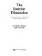 The interior dimension : a theoretical approach to enclosed space /