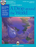 A teacher's guide to A Drop Around the World /