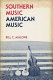 Southern music, American music /