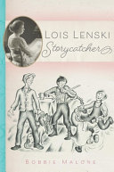 Lois Lenski : storycatcher /