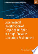 Experimental Investigation of Deep‐Sea Oil Spills in a High‐Pressure Laboratory Environment  /
