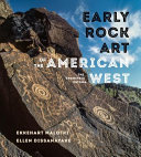 Early rock art of the American west : the geometric enigma /