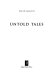 Untold tales /