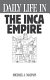 Daily life in the Inca empire /
