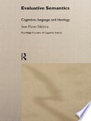 Evaluative semantics : language, cognition, and ideology /