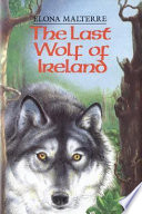 The last wolf of Ireland /