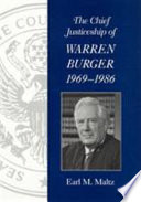 The chief justiceship of Warren Burger, 1969-1986 /
