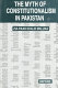 The myth of constitutionalism in Pakistan /