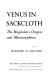 Venus in sackcloth : the Magdalen's origins and metamorphoses /