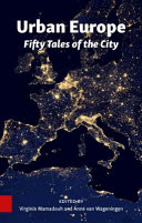 Urban Europe. Fifty Tales of the City /