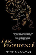 I am providence : a novel /