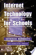 Internet technology for schools /