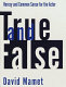 True and false : heresy and common sense for the actor /