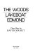 The woods ; Lakeboat ; Edmond : three plays /