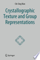 Crystallographic Texture and Group Representations /