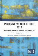 Inclusive Wealth Report 2018.