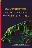 Semiconductor heterojunctions and nanostructures /