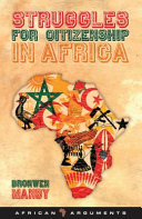 Struggles for citizenship in Africa /