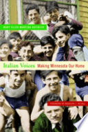 Italian voices : making Minnesota our home /