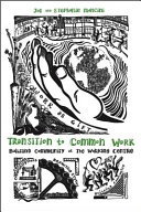 Transition to common work : building community at the Working Centre /