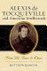 Alexis de Tocqueville and American intellectuals : from his times to ours /