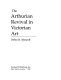 The Arthurian revival in Victorian art /