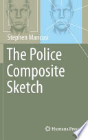 The police composite sketch /