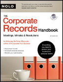 The corporate records handbook : meetings, minutes & resolutions /