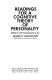 Readings for a cognitive theory of personality /