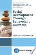 Social development through benevolent business /